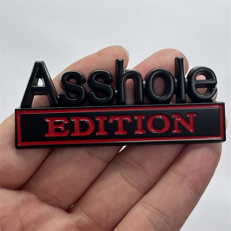Cross-border Asshole EDITION Car sticker Auto metal ASS HOLE Car logo Modified body sticker, tail label