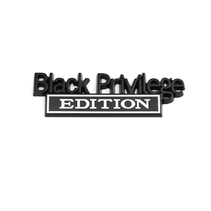 Black Privilege Edition Badge Emblem Sticker for Jeep Ford F350 F250 F150 Chevy Silverado 1500 2500 Chevrolet C10 C15