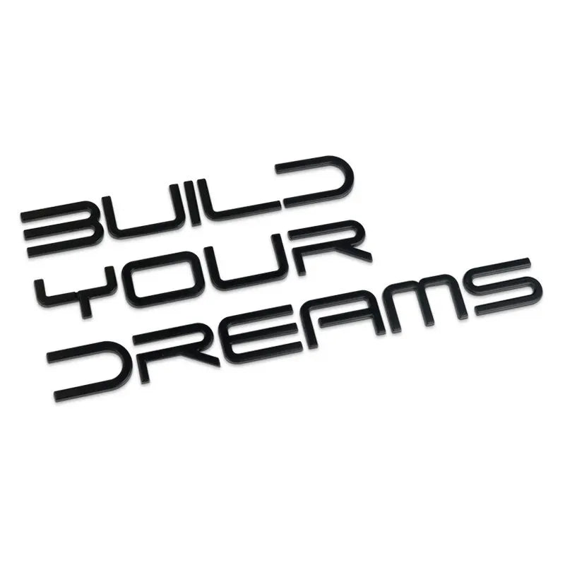 3D Metal Build Your Dreams Letter Emblem Car Trunk Nameplate Decal for BYD Han Song Yuan Qin Surui Tang T3 F3 S7 S8 F3R E5 M6